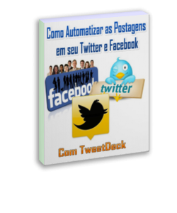 Como Automatizar as postagens de seu Twitter e Facebook